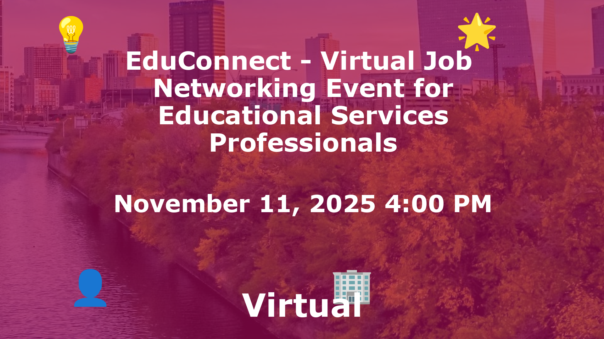 EduConnect - Virtual Job  Networking Event for Educational Services Professionals event image
